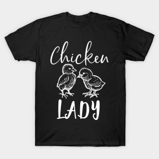 Chicken Lady Chick T-Shirt